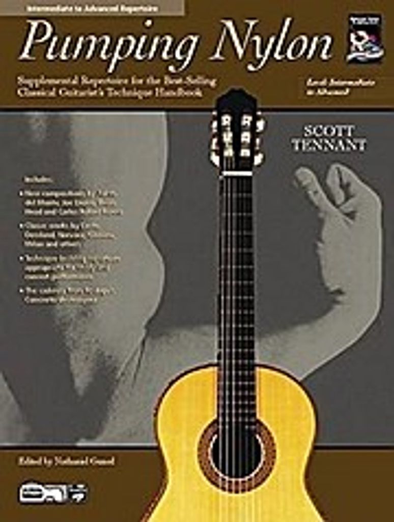 Pumping Nylon -- Intermediate to Advanced Repertoire: Supplemental Repertoire for the Best-Selling Classical Guitarist's Technique Handbook, Book & CD