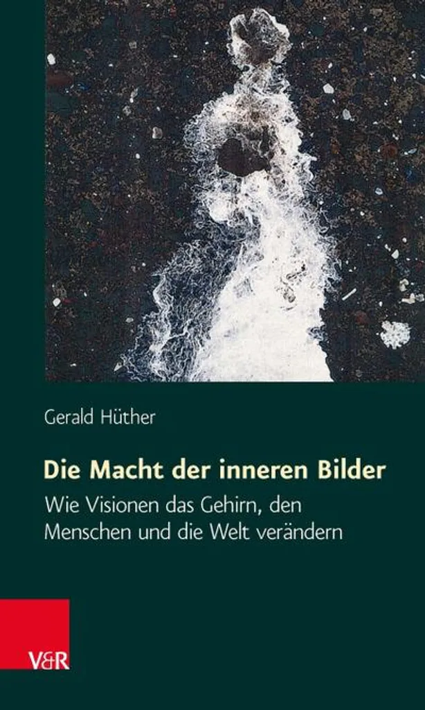 Die Macht der inneren Bilder livre de psychologie sur la visualisation