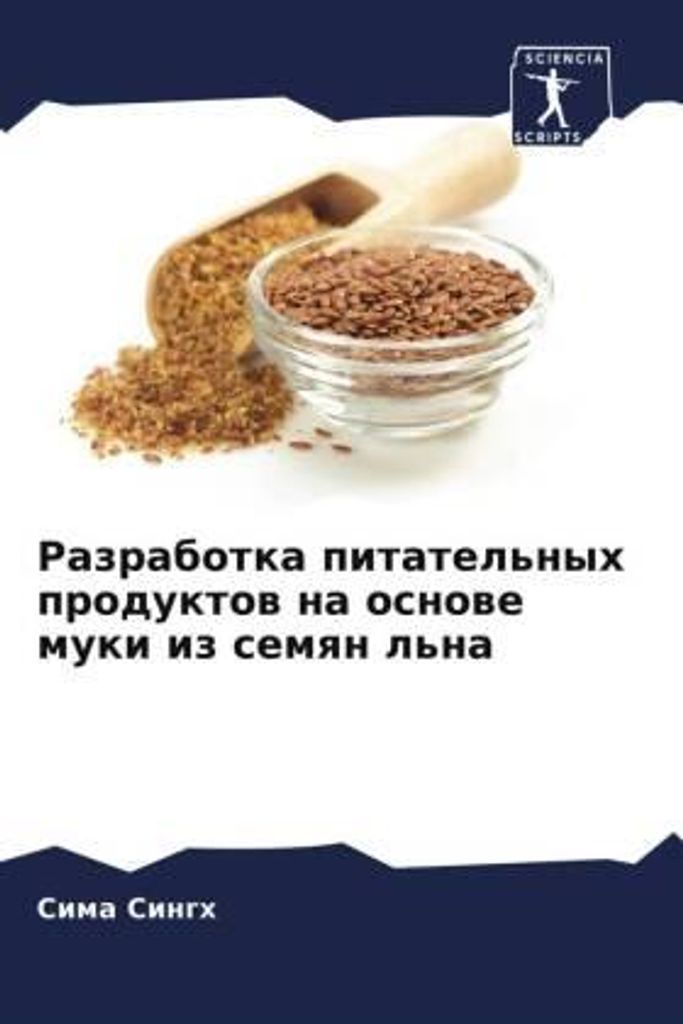 Razrabotka pitatel'nyh produktow na osnowe muki iz semqn l'na