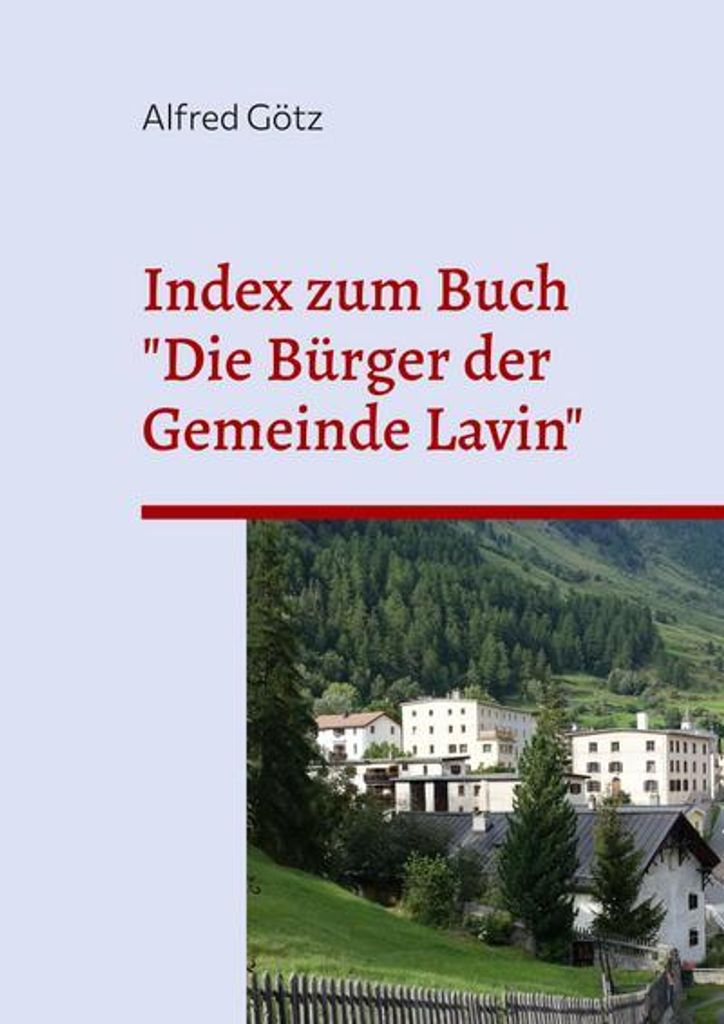Index zum Buch \Die Bürger der Gemeinde Lavin\""