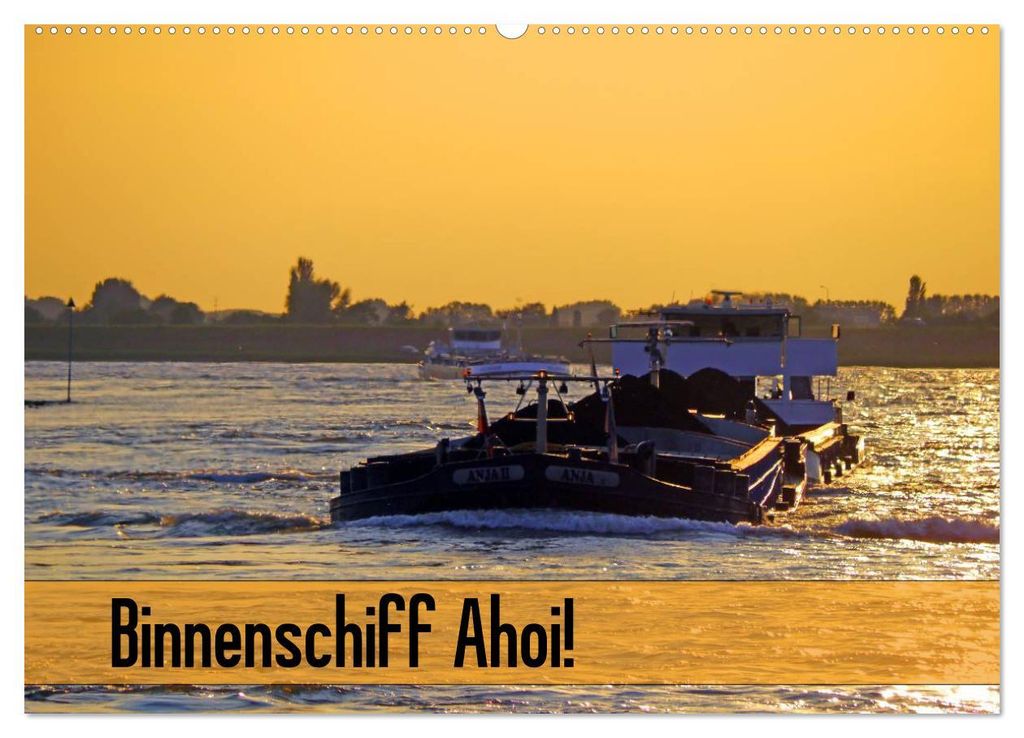 Binnenschiff Ahoi! (Wandkalender 2027 DIN A2 quer), CALVENDO Monatskalender