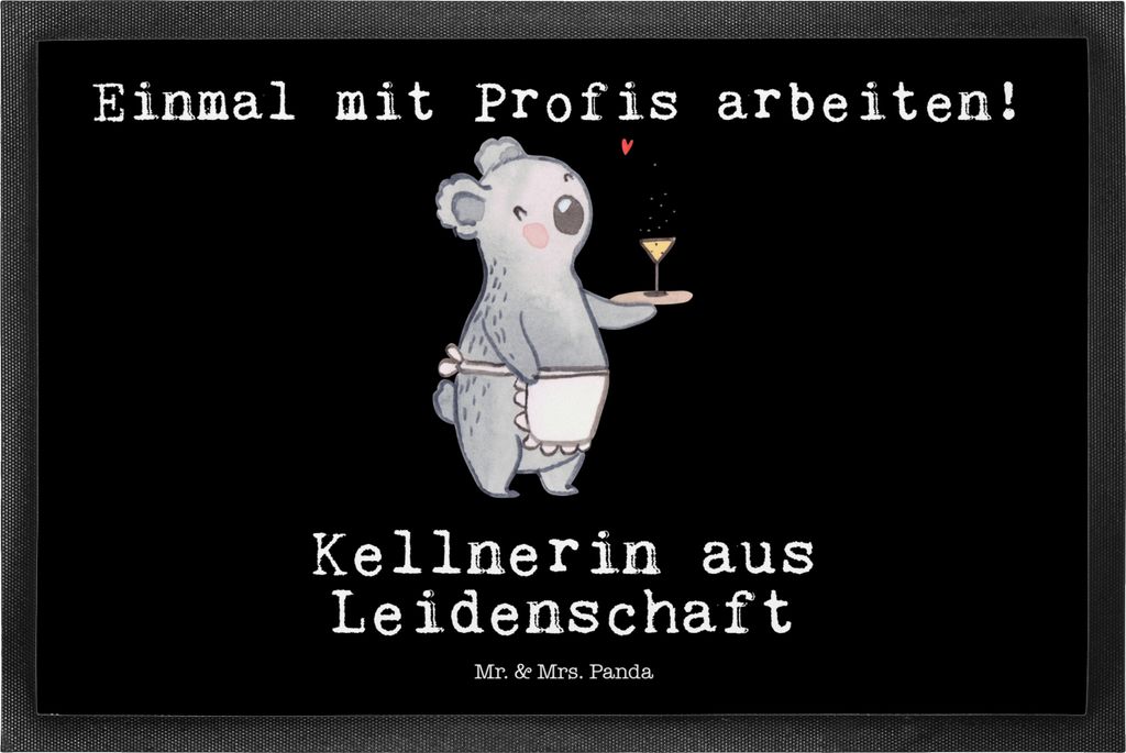 Mr. & Mrs. Panda fußmatte Kellnerin Leidenschaft 50 x 75 cm - Schwarz - Geschenk, Ausbildung, Spruch, Türmatte, Schmutzmatte, Restaurant, Schmutz...