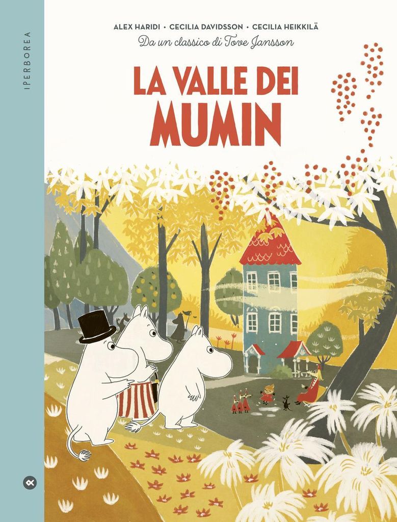Haridi, A: Valle dei Mumin. Da un classico di Tove Jansson