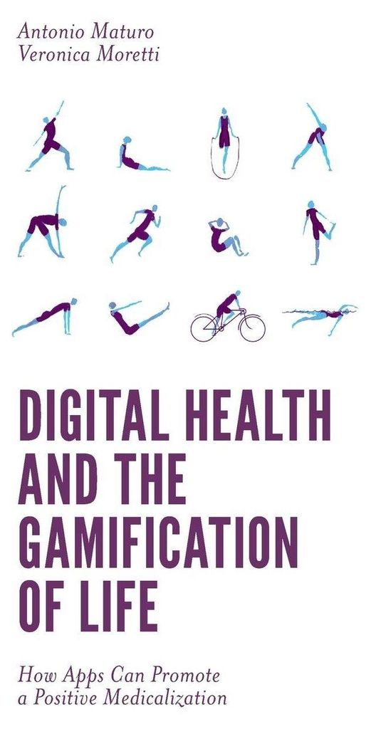 Digital Health and the Gamification of Life