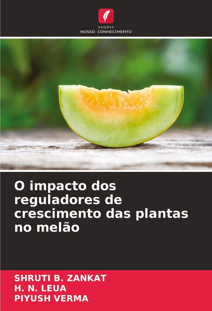 O impacto dos reguladores de crescimento das plantas no melão