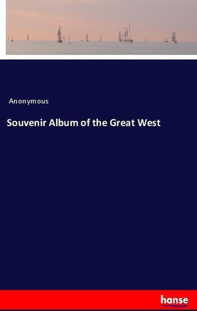 Souvenir Album of the Great West