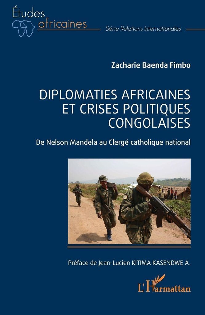 Diplomaties africaines et crises politiques congolaises