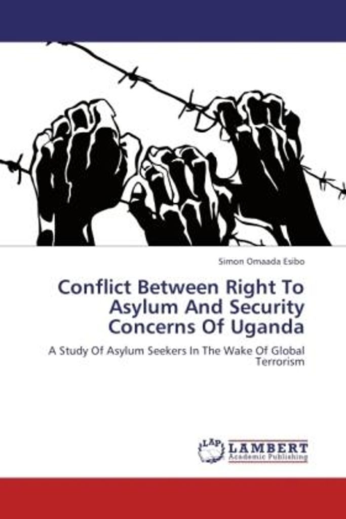 Esibo, S: Conflict Between Right To Asylum And Security Conc