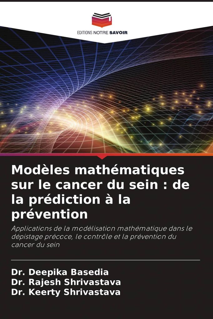 Modèles mathématiques sur le cancer du sein : de la prédiction à la prévention