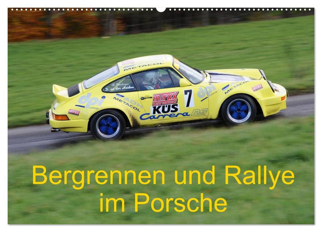 Bergrennen und Rallye im Porsche (Wandkalender 2027 DIN A2 quer), CALVENDO Monatskalender