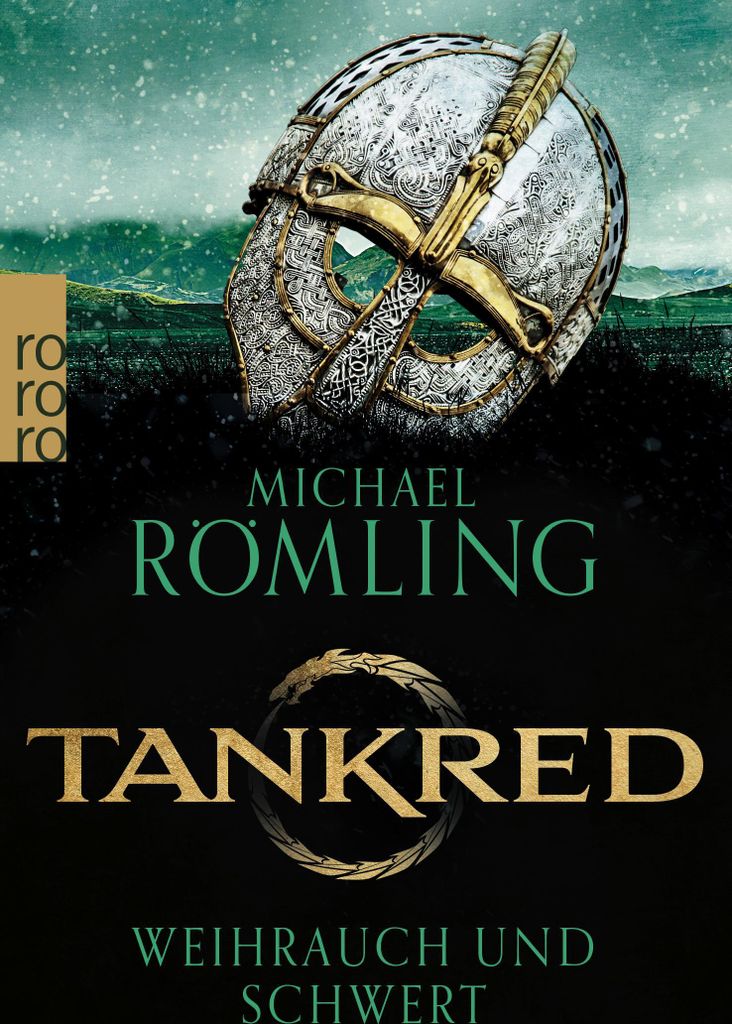 Tankred: Weihrauch und Schwert