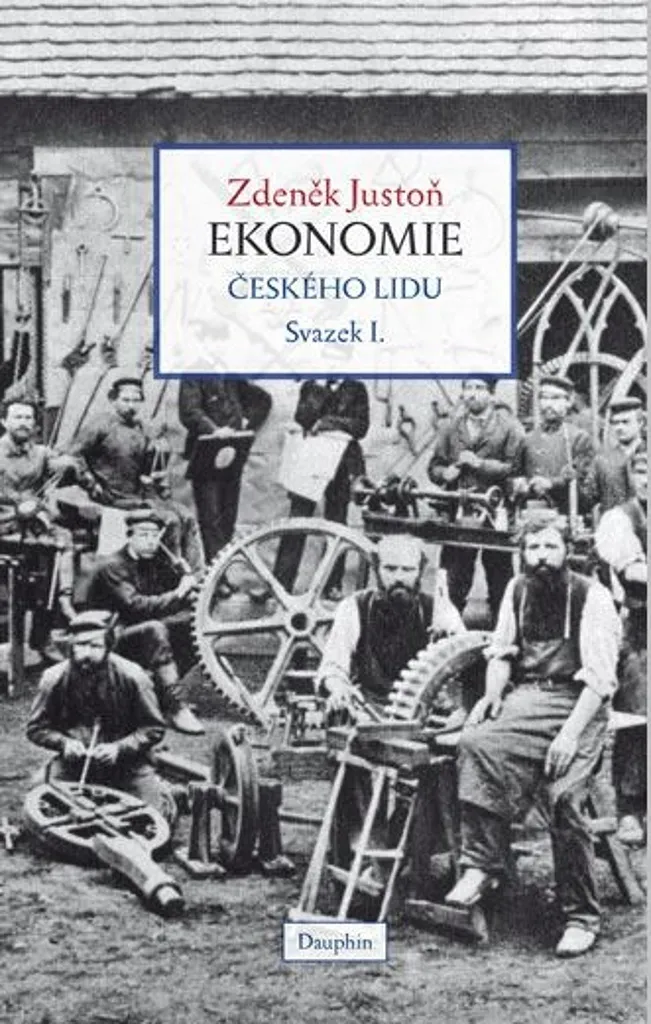 Ekonomie českého lidu I. díl par Zdeněk Justoň - Livre Broché Rare