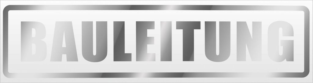 Kiwistar Bauleitung Magnetschild Schild magnetisch - 30cm Chrom - Magnetfolie für Auto PKW Kfz