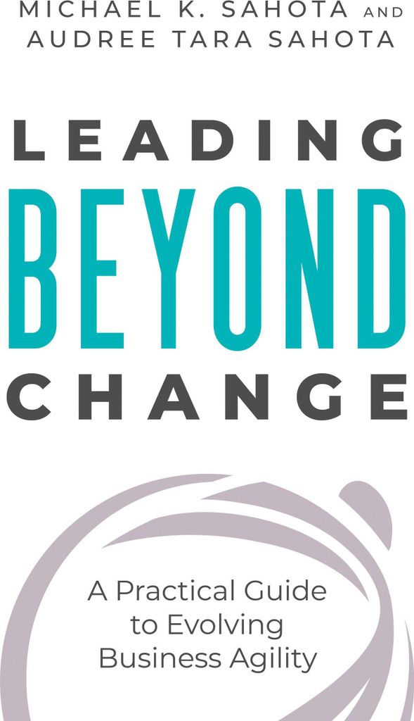 Leading Beyond Change
