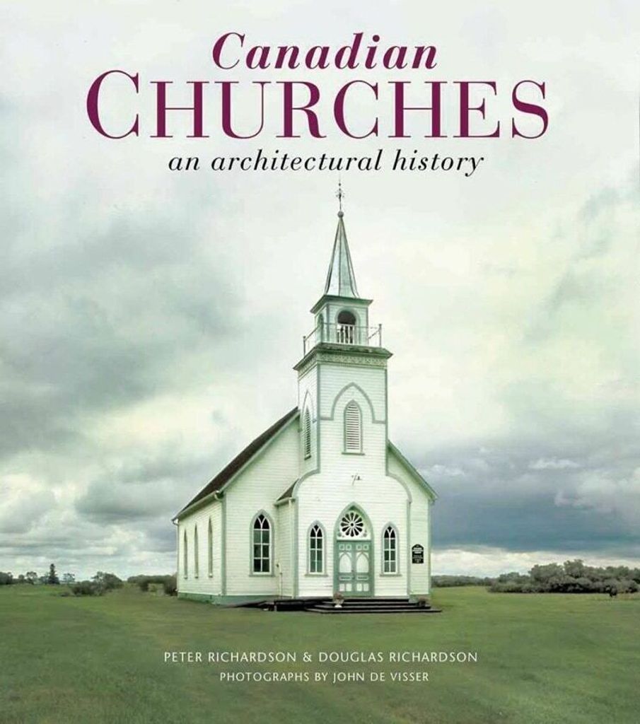 Canadian Churches: An Architectural History