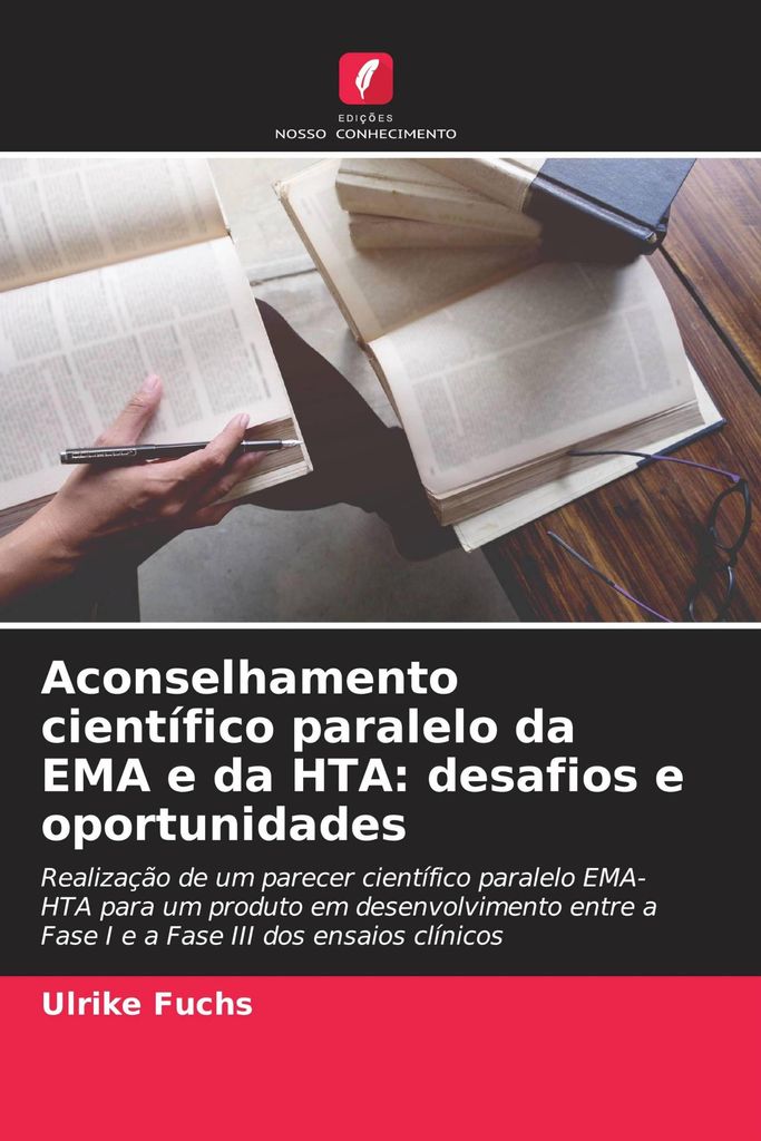 Aconselhamento científico paralelo da EMA e da HTA: desafios e oportunidades