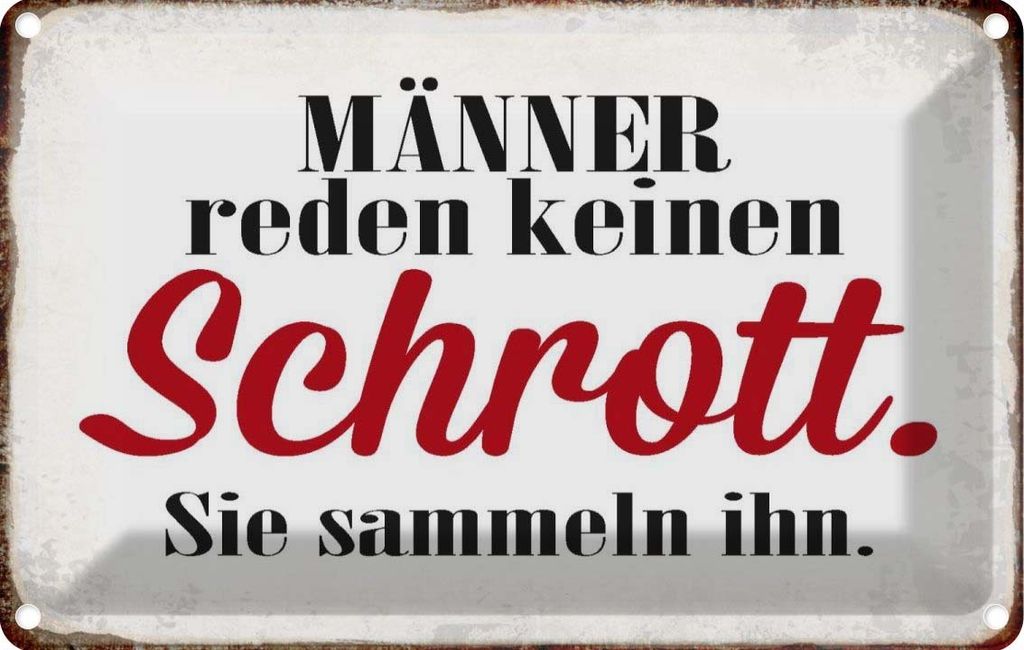 vianmo Blechschild 12x18 cm Männer reden keinen Schrott Dekoration Spruch Zitat