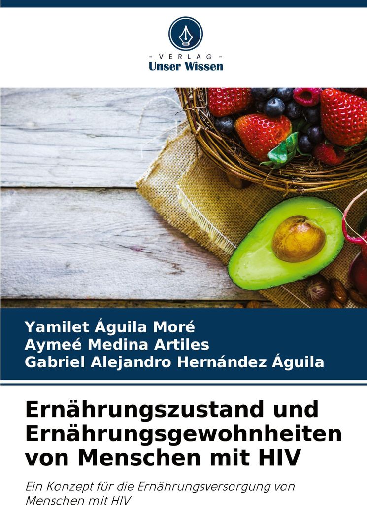 Ernährungszustand und Ernährungsgewohnheiten von Menschen mit HIV
