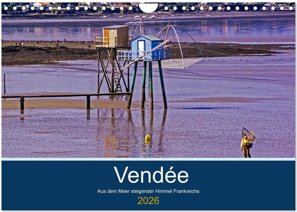 Vendée Aus dem Meer steigender Himmel Frankreichs (Wandkalender 2026 DIN A4 quer), CALVENDO Monatskalender