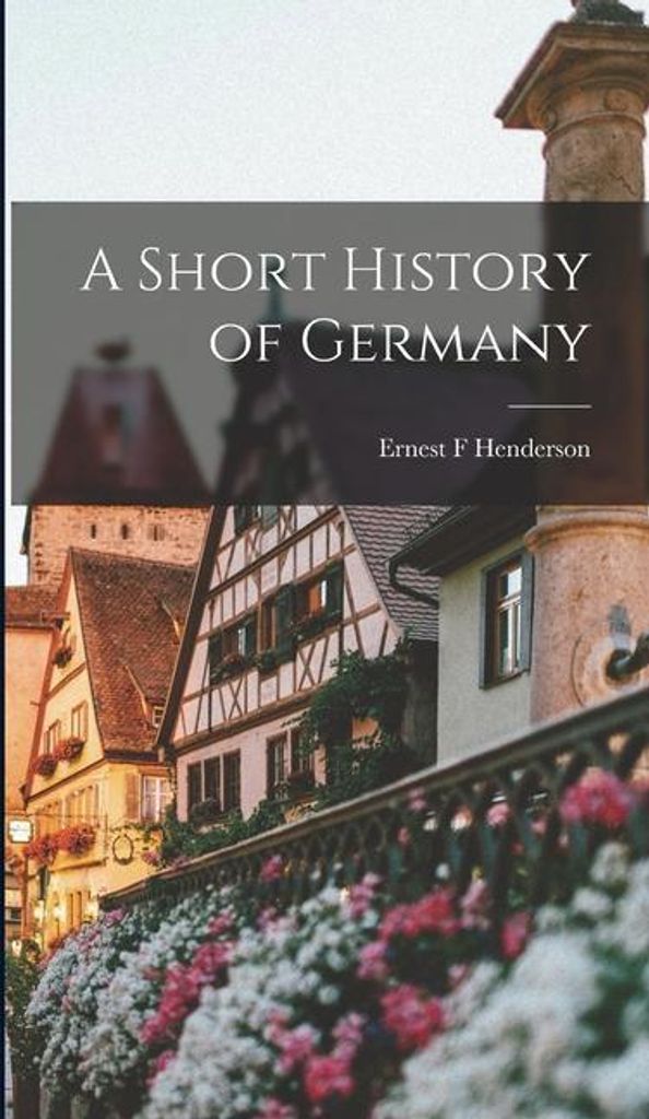 A Short History of Germany