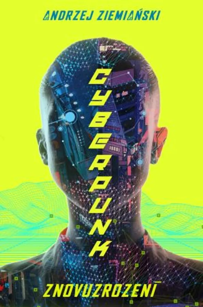 Cyberpunk Andrzej Ziemiański - Premier Tome de la Saga Roman Polonais