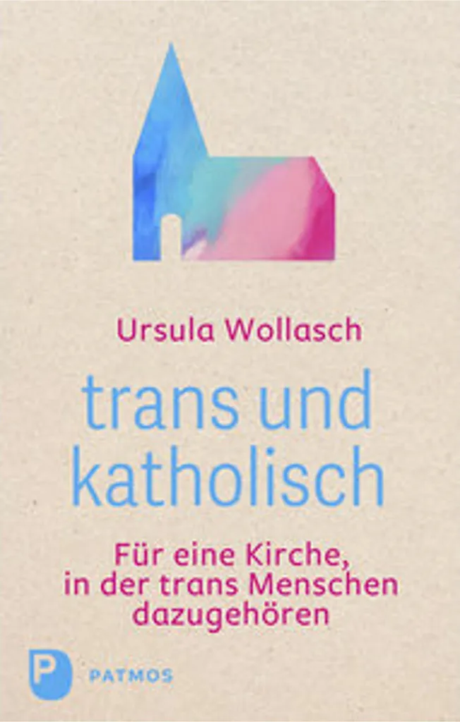 Livre Trans und Katholisch : témoignages et réflexions sur la foi trans