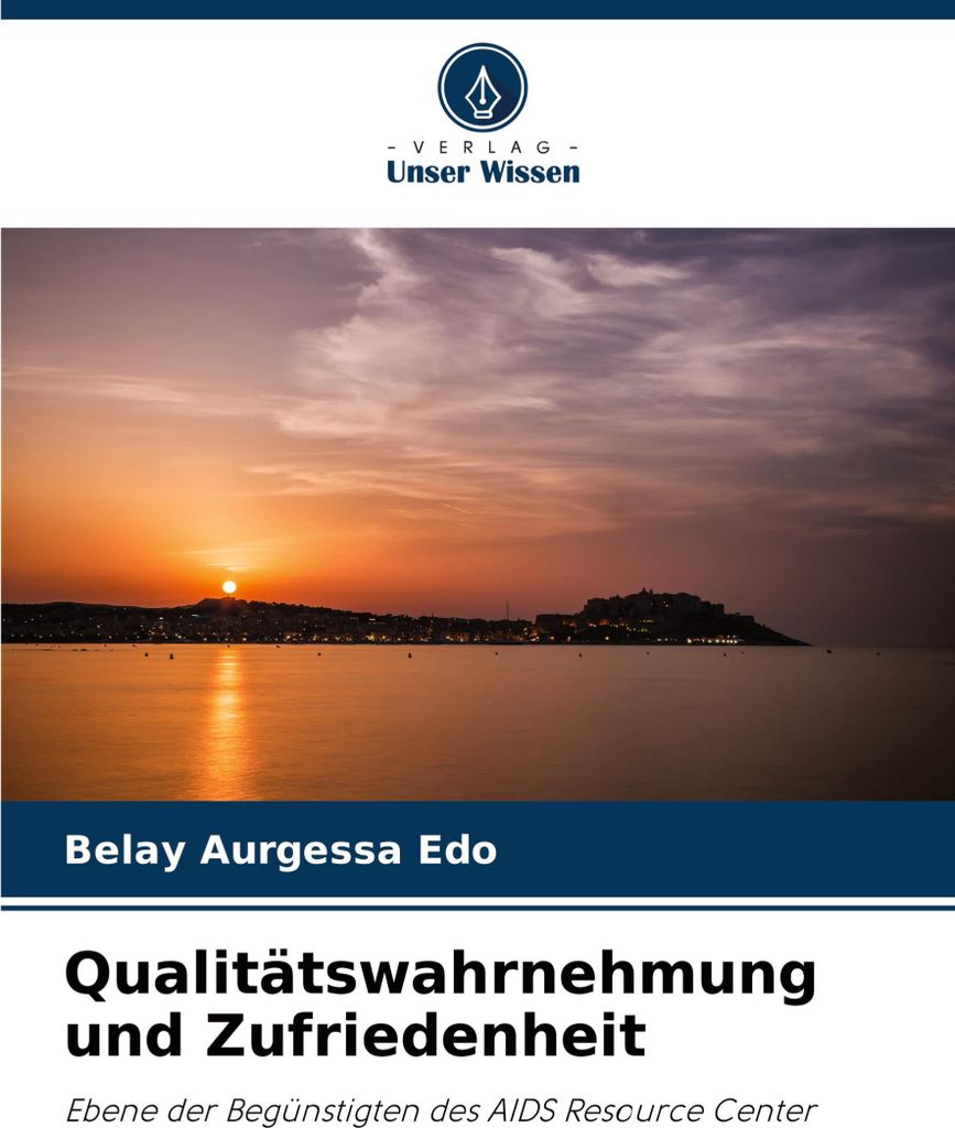 Qualitätswahrnehmung und Zufriedenheit