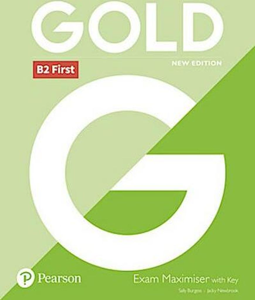 Gold B2 First New Edition Exam Maximiser with Key