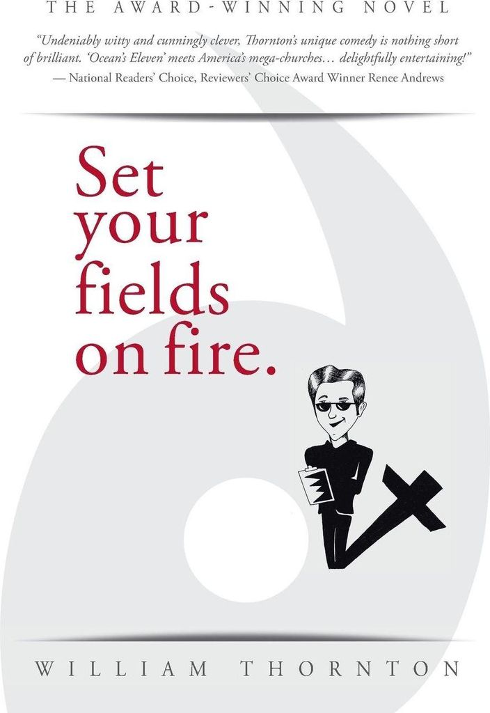 The Set Your Fields on Fire