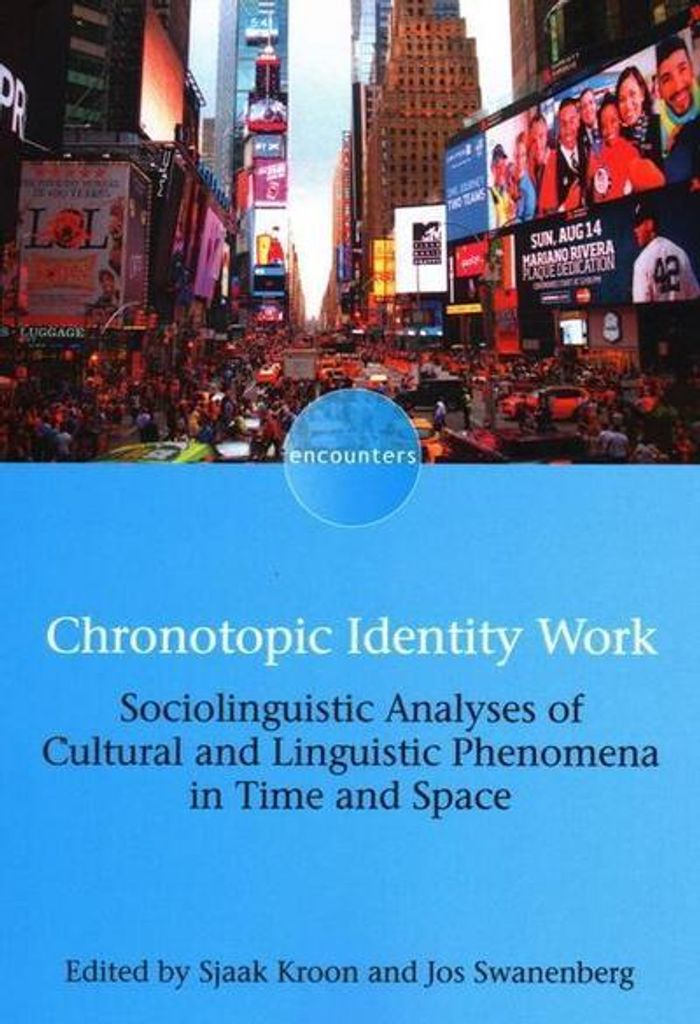 Chronotopic Identity Work