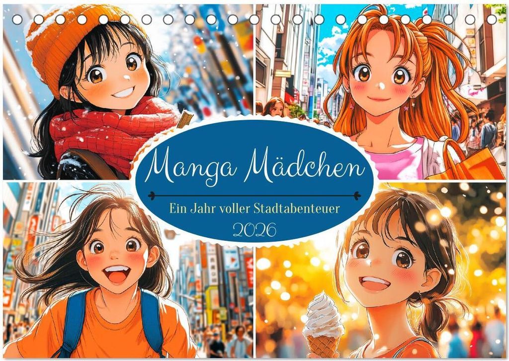 Manga Mädchen. Ein Jahr voller Stadtabenteuer (Tischkalender 2026 DIN A5 quer), CALVENDO Monatskalender