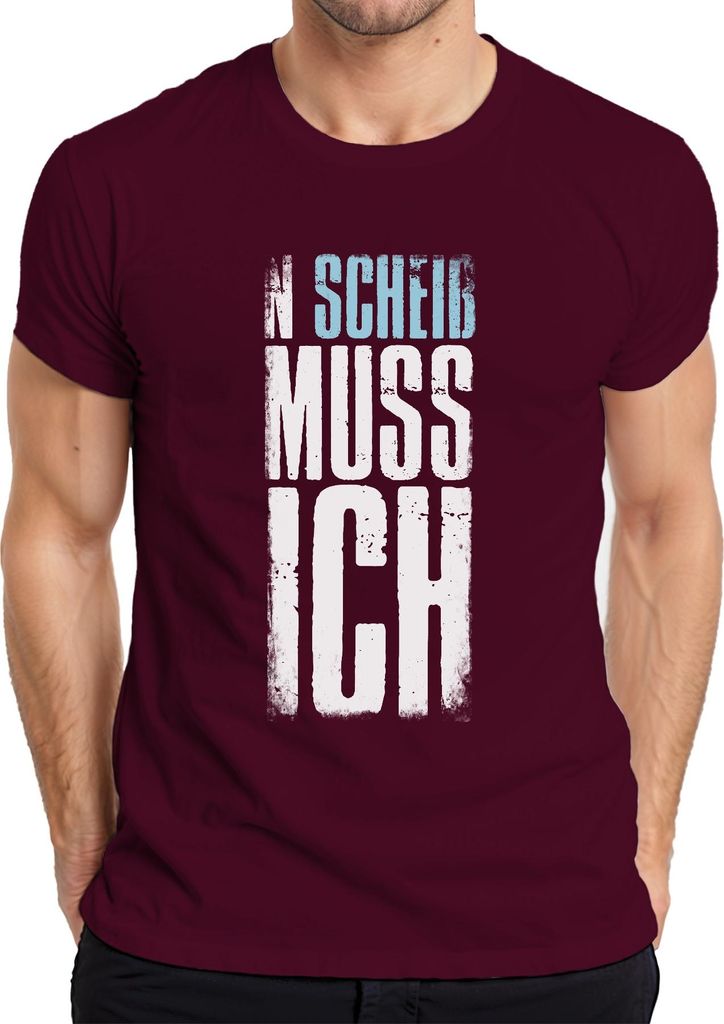 N Scheiss muss ich Spruch Lustig Arbeitsmuffel Faulheit Party Herren T-Shirt, Burgundy, 3XL