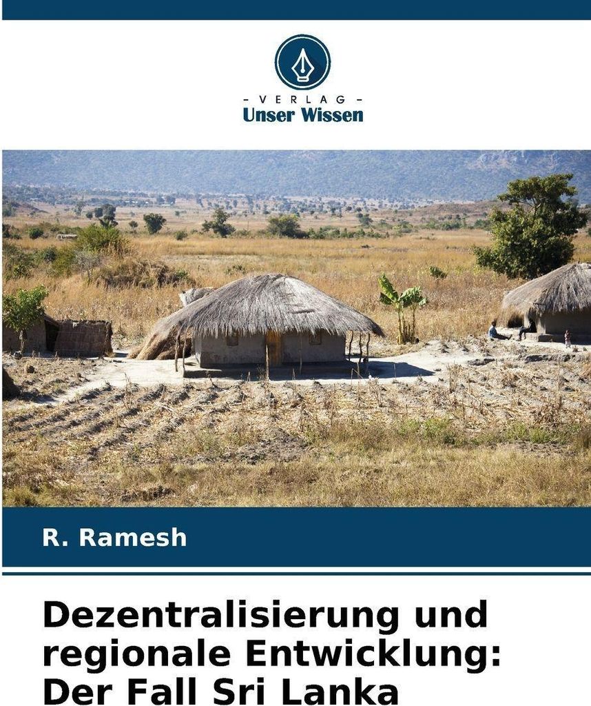 Dezentralisierung und regionale Entwicklung: Der Fall Sri Lanka