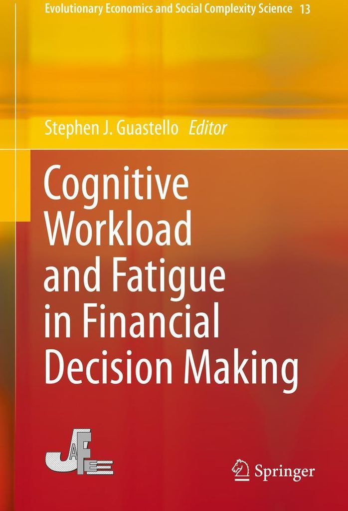 Cognitive Workload and Fatigue in Financial Decision Making