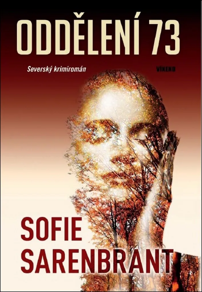 Livre Oddělení 73 par Sofie Sarenbrant - Thriller suédois policier