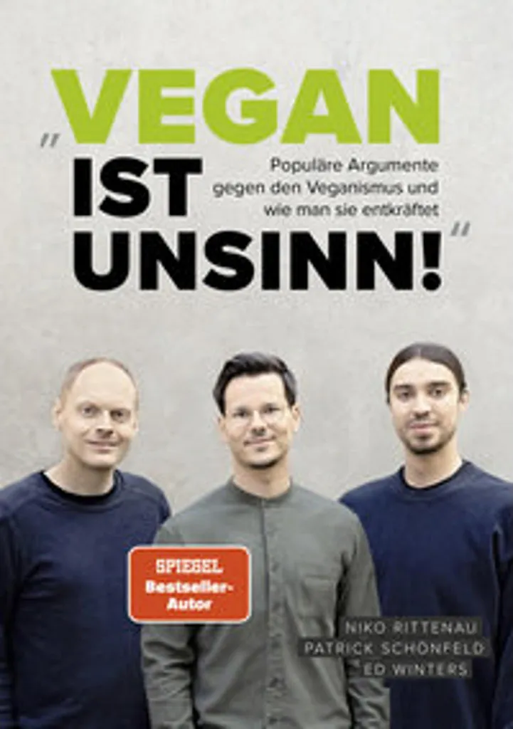 Vegan ist Unsinn Niko Rittenau - Arguments scientifiques sur le véganisme