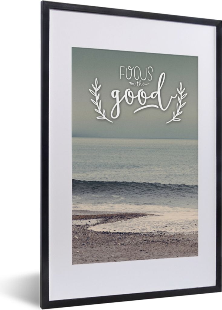 MuchoWow MuchoWow Gerahmtes Poster Zitate - 'Konzentriere dich auf das Gute' - Sprüche 40x60 cm - Poster mit zchwarzem Bilderrahmen - Poster i...
