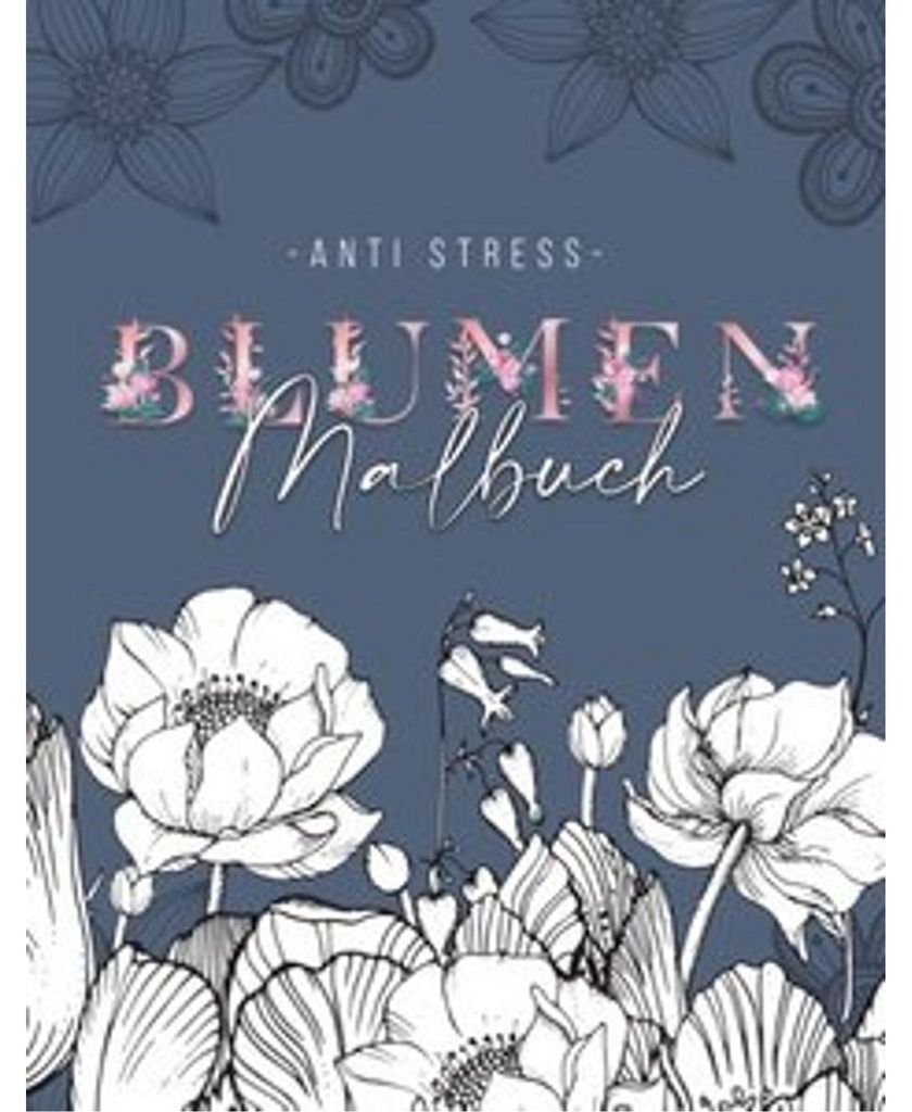 Ein Anti Stress Malbuch für Erwachsenen mit 50 Blumen Produktbild 