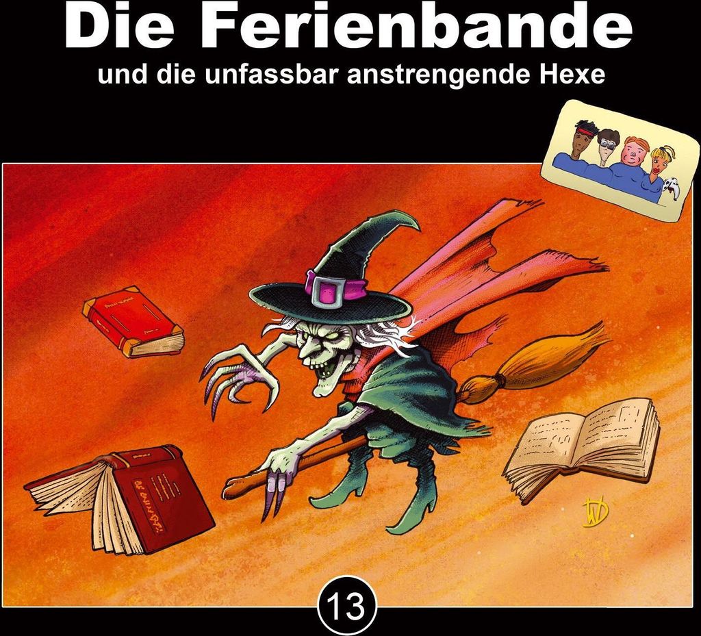 Die Ferienbande und die unfassbar anstrengende Hexe