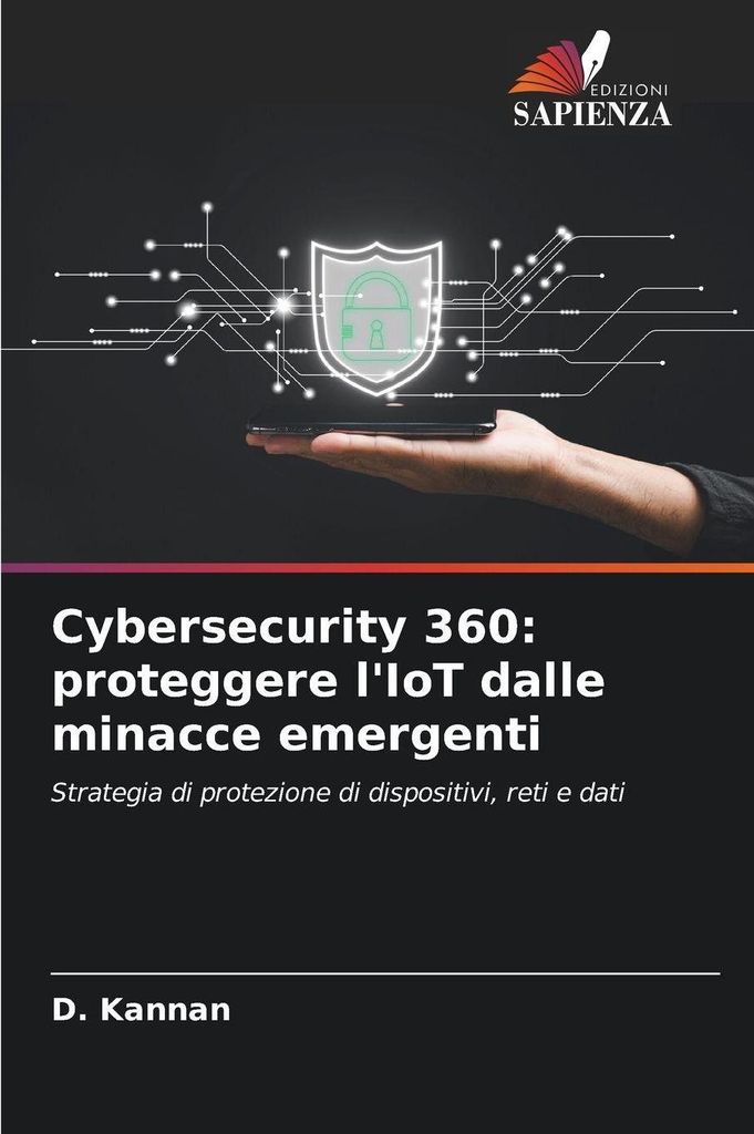 Cybersecurity 360: proteggere l'IoT dalle minacce emergenti