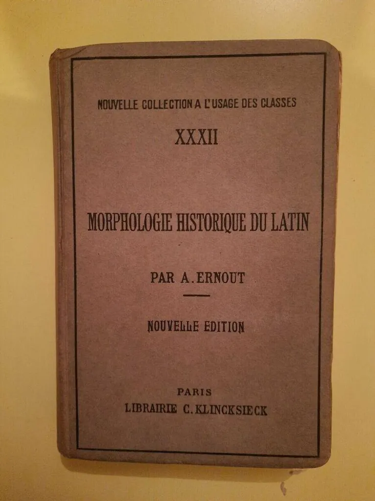 Morphologie Historique du Latin par Alfred Ernout - Manuel de Référence