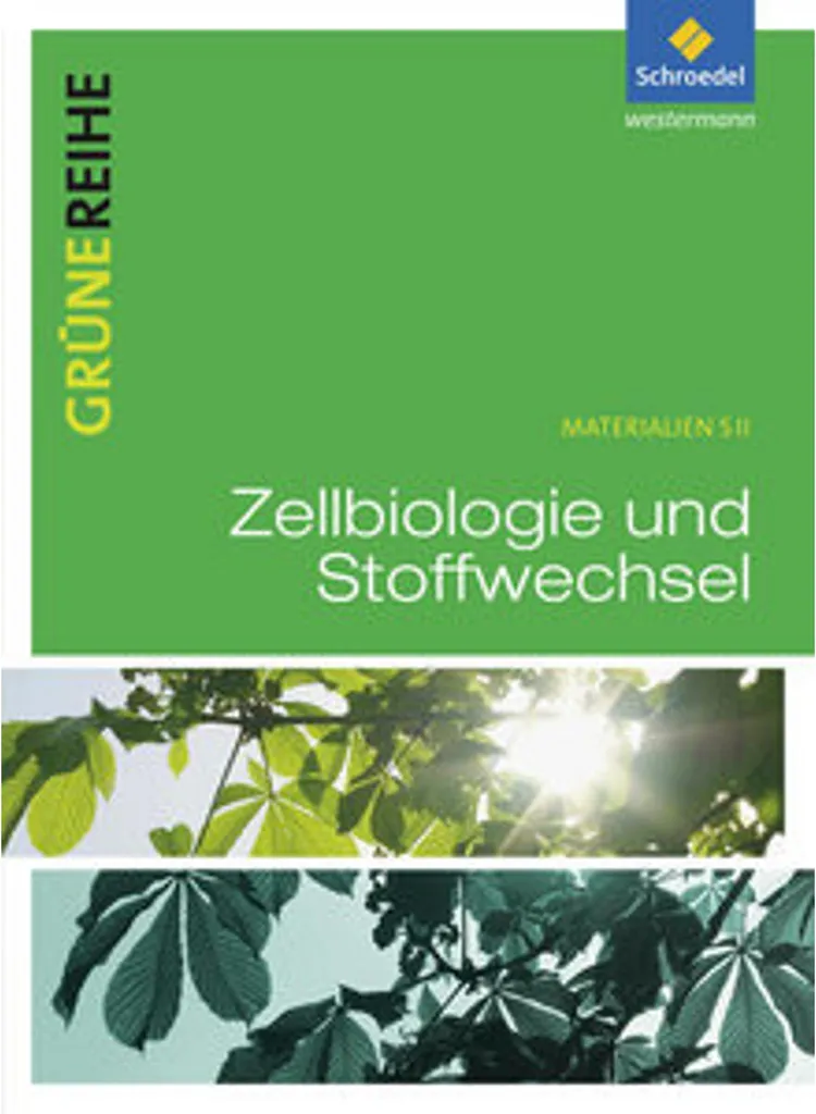 Comprendre la Biologie Cellulaire : Zellbiologie Schulbuch Grüne Reihe