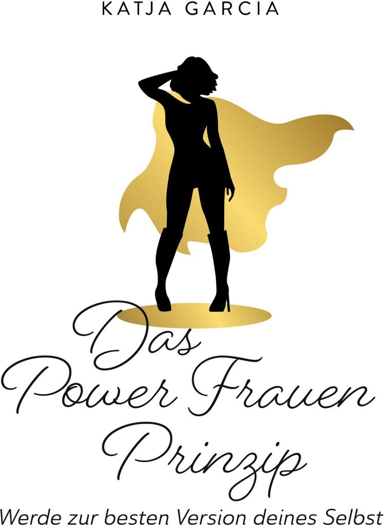 Das Powerfrauen Prinzip