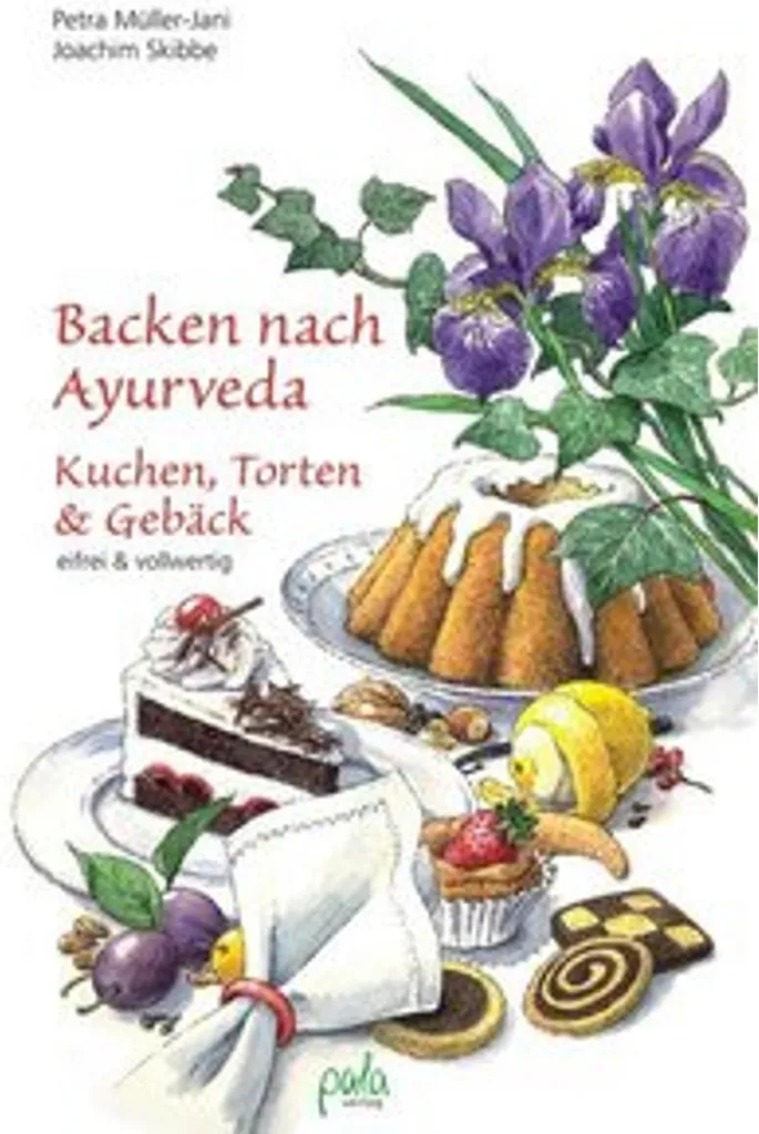 Gâteaux et Digestion : Livre de Pâtisserie Ayurvédique Sans Fatigue