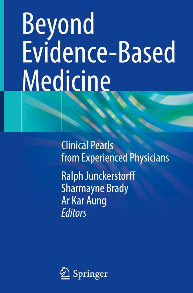 Beyond Evidence-Based Medicine