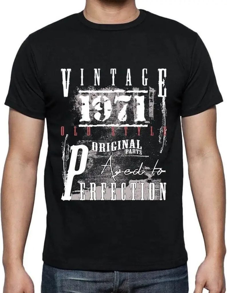 Herren Grafik T-Shirt Originalteile in Perfektion gealtert 1971 – Original Parts Aged To Perfection 1971 – Geschenk 53. Geburtstag Jahrestag 53...