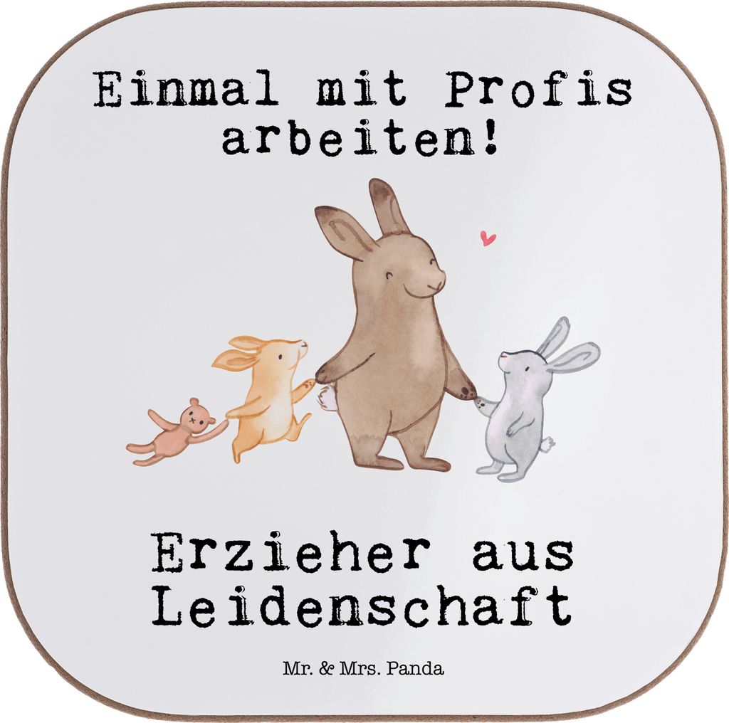 Mr. & Mrs. Panda Untersetzer Glas Erzieher Leidenschaft - Weiß - Geschenk, für Gläser, Holzuntersetzer, Design, Beruf, Spruch, gläseruntersetze...