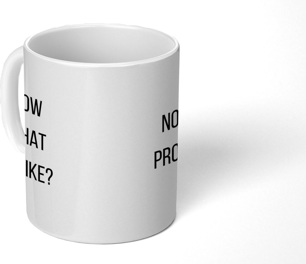 KitchenYeah Tasse Kaffeetasse Kaffeebecher 350 ml Zitat - Sprichwörter - Du weißt was Teetasse - Fototasse - Becher - Keramikbecher - Teebecher...