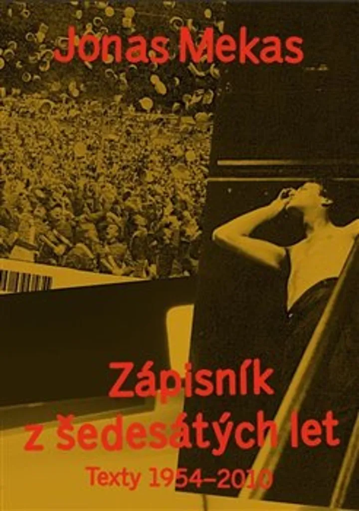 Livre Zápisník z šedesátých let Jonas Mekas pour recherche en art