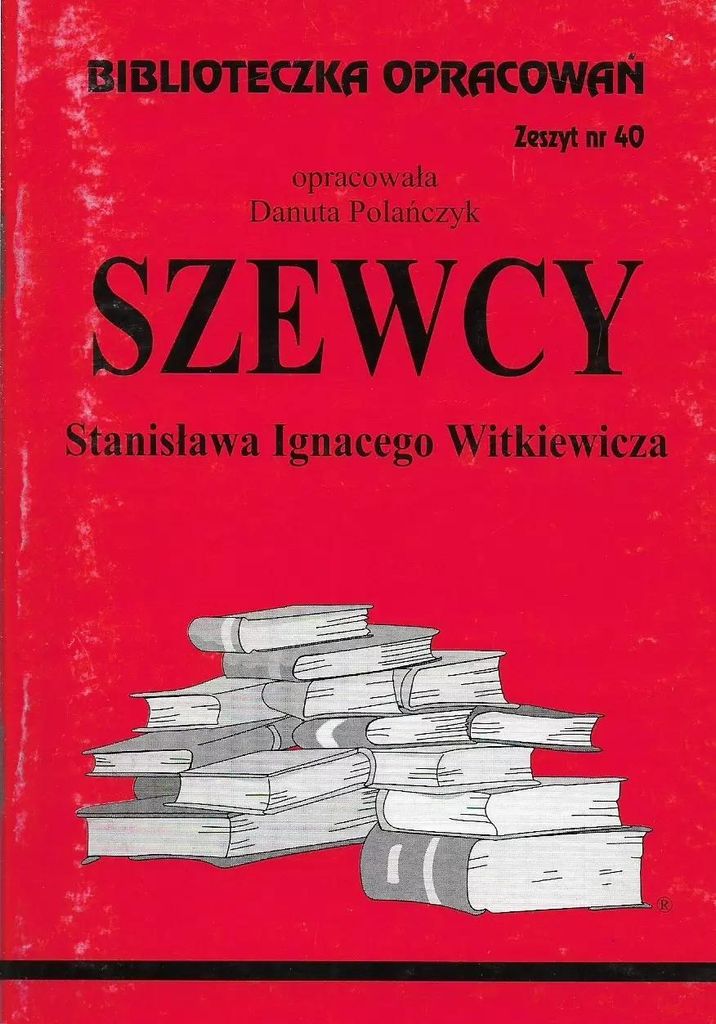Biblioteczka Opracowañ Szewcy Stanis³awa Ignacego Witkiewicza Danuta Polañczyk (Buch auf Polnisch)